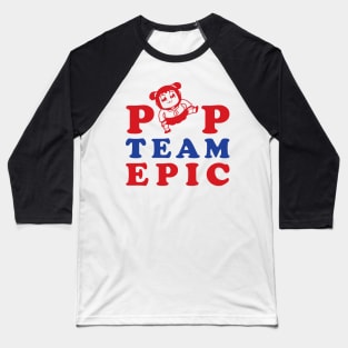 Popuko is Epic Baseball T-Shirt